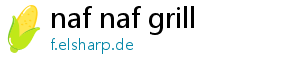 naf naf grill